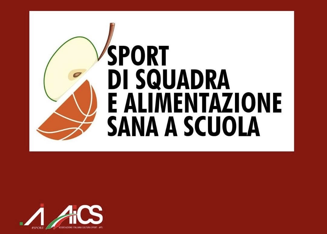 Campagna AICS-AMD “Sport di squadra e alimentazione sana a scuola”